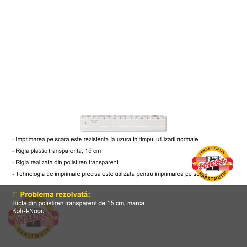 Rigla transparenta Koh-I-Noor, plastic polistiren, 15 cm, pentru scoala si birou [2]