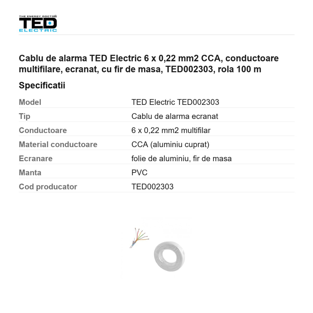 Rola 100m cablu de alarma TED Electric 6 x 0,22 mm2 CCA, conductoare multifilare, ecranat, cu fir de masa, TED002303 [3]
