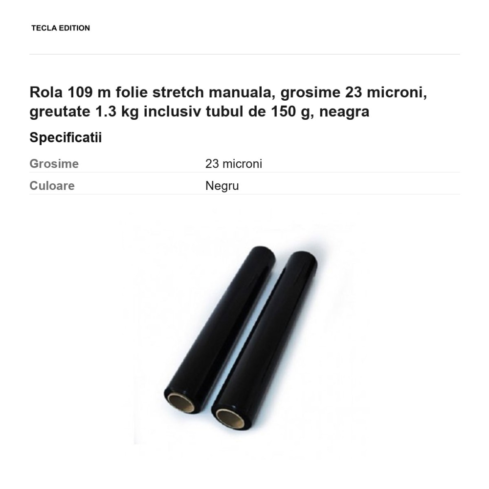 Rola 109 m folie stretch manuala, grosime 23 microni, greutate 1.3 kg inclusiv tubul de 150 g, neagra [3]