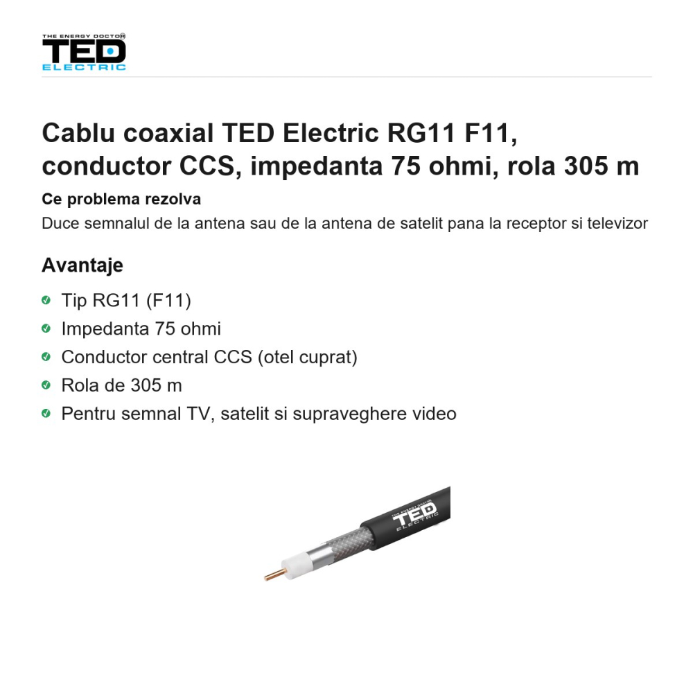 Rola 305m cablu coaxial TED Electric RG11 F11, conductor CCS, impedanta 75 ohmi [2]