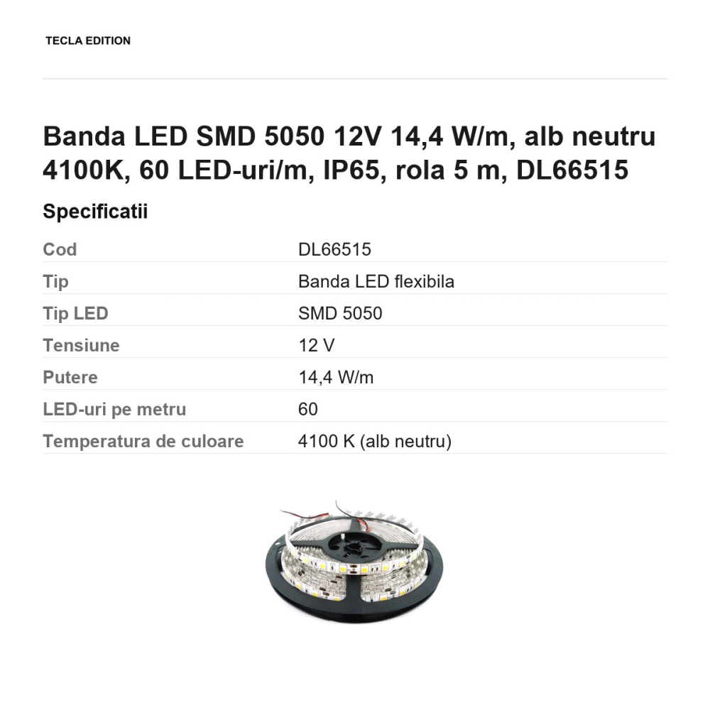 Rola 5m banda LED SMD 5050 12V 14,4 W/m, alb neutru 4100K, 60 LED-uri/m, IP65, DL66515 [3]