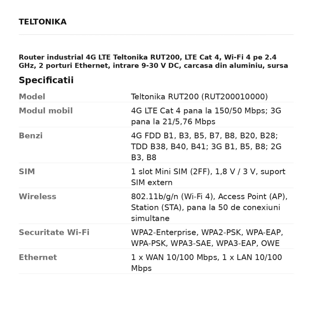 Router industrial 4G LTE Teltonika RUT200, LTE Cat 4, Wi-Fi 4 pe 2.4 GHz, 2 porturi Ethernet, intrare 9-30 V DC, carcasa din aluminiu, sursa EU inclusa, RUT200010000 [3]