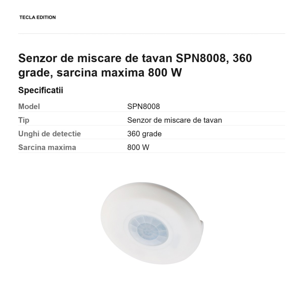 Senzor de miscare de tavan SPN8008, 360 grade, sarcina maxima 800 W [3]