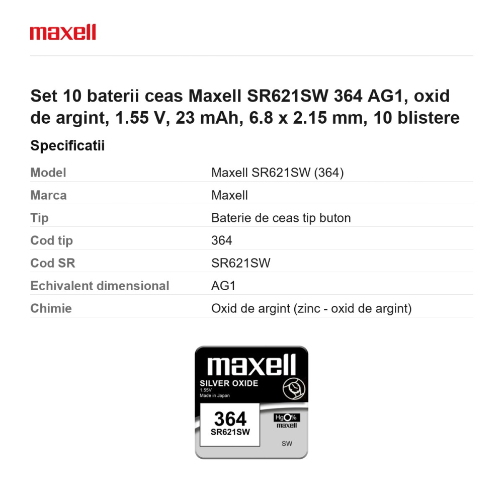 Set 10 baterii ceas Maxell SR621SW 364 AG1, oxid de argint, 1.55 V, 23 mAh, 6.8 x 2.15 mm, 10 blistere [3]