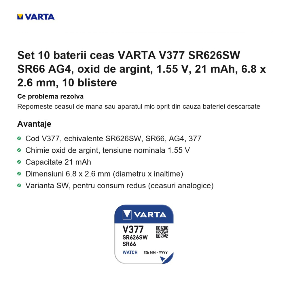 Set 10 baterii ceas VARTA V377 SR626SW SR66 AG4, oxid de argint, 1.55 V, 21 mAh, 6.8 x 2.6 mm, 10 blistere [2]