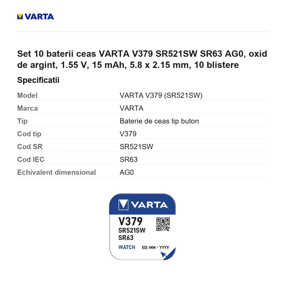 Set 10 baterii ceas VARTA V379 SR521SW SR63 AG0, oxid de argint, 1.55 V, 15 mAh, 5.8 x 2.15 mm, 10 blistere [3]