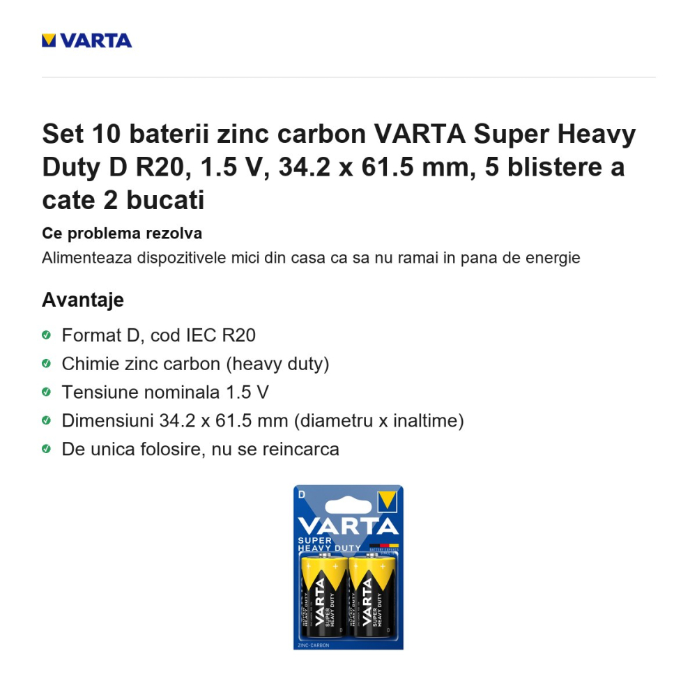 Set 10 baterii zinc carbon VARTA Super Heavy Duty D R20, 1.5 V, 34.2 x 61.5 mm, 5 blistere a cate 2 bucati [2]