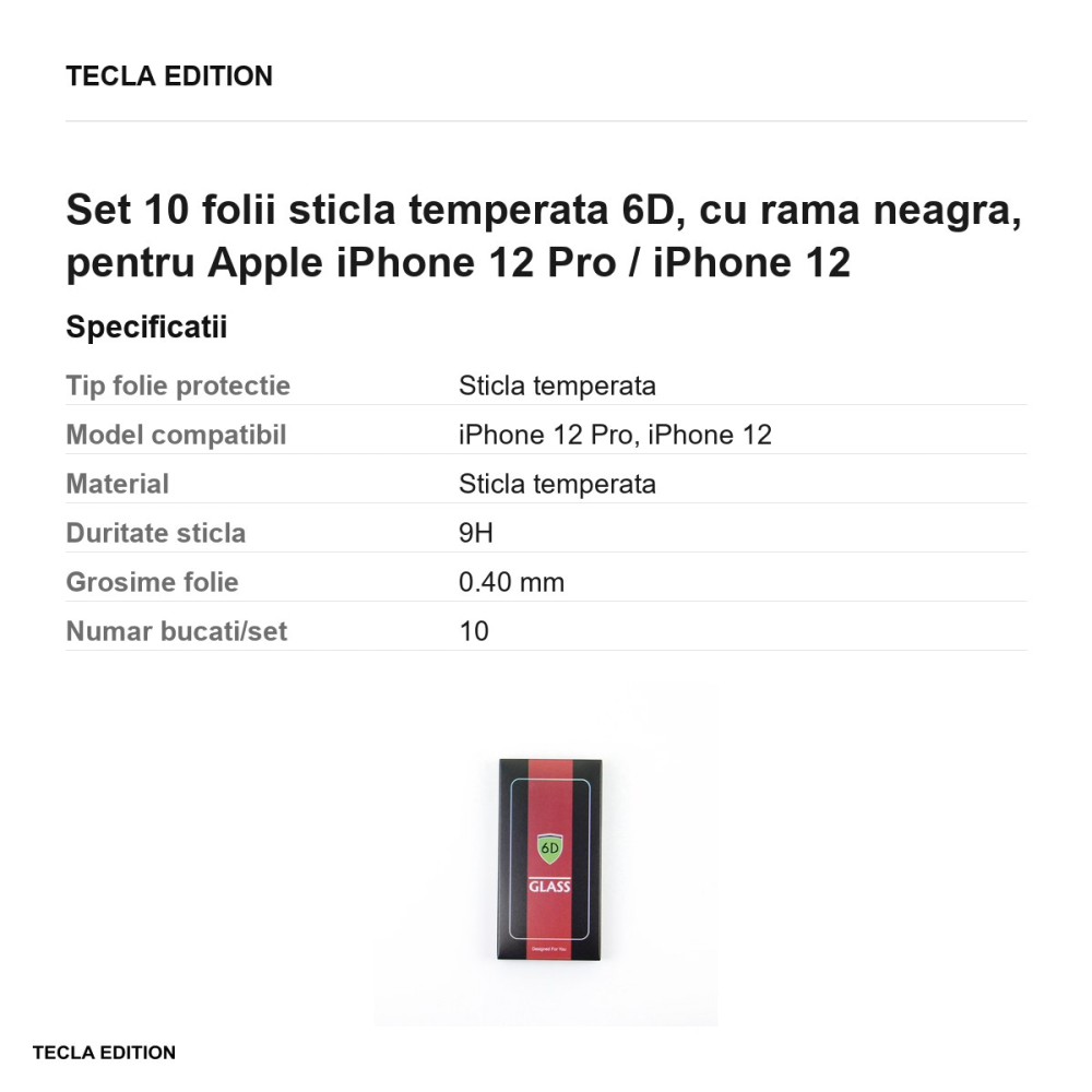 Set 10 folii sticla temperata 6D, cu rama neagra, pentru Apple iPhone 12 Pro / iPhone 12 [3]