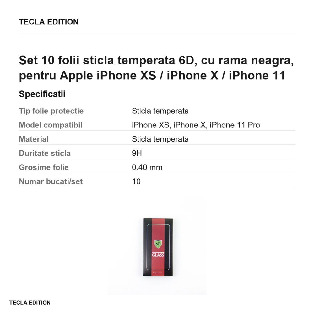 Set 10 folii sticla temperata 6D, cu rama neagra, pentru Apple iPhone XS / iPhone X / iPhone 11 Pro [3]