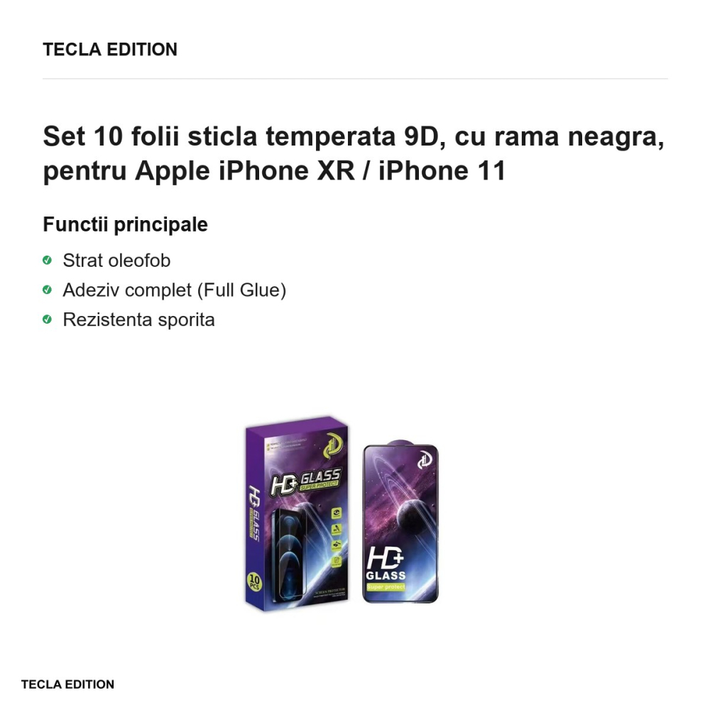 Set 10 folii sticla temperata 9D, cu rama neagra, pentru Apple iPhone XR / iPhone 11 [2]