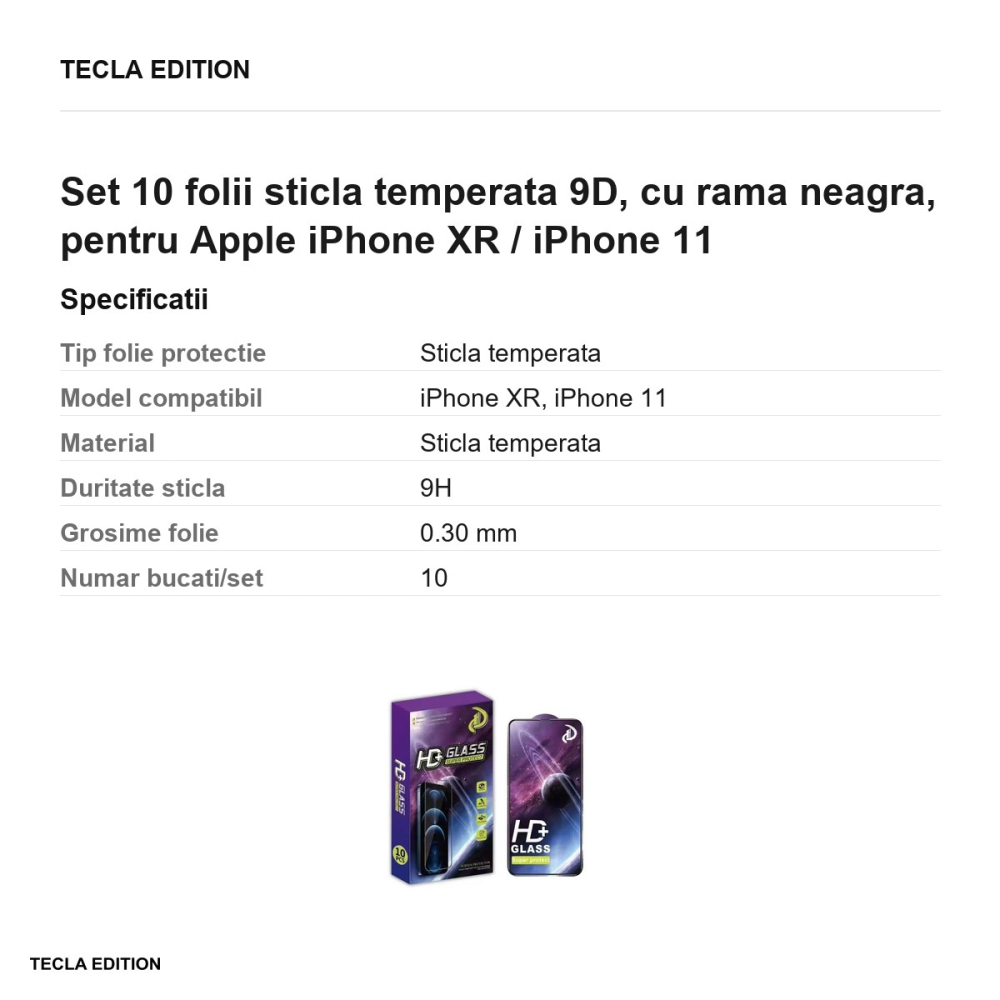 Set 10 folii sticla temperata 9D, cu rama neagra, pentru Apple iPhone XR / iPhone 11 [3]