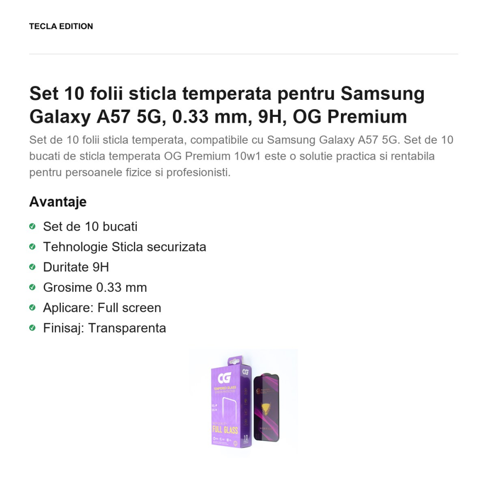 Set 10 folii sticla temperata pentru Samsung Galaxy A57 5G, 0.33 mm, 9H, OG Premium [2]