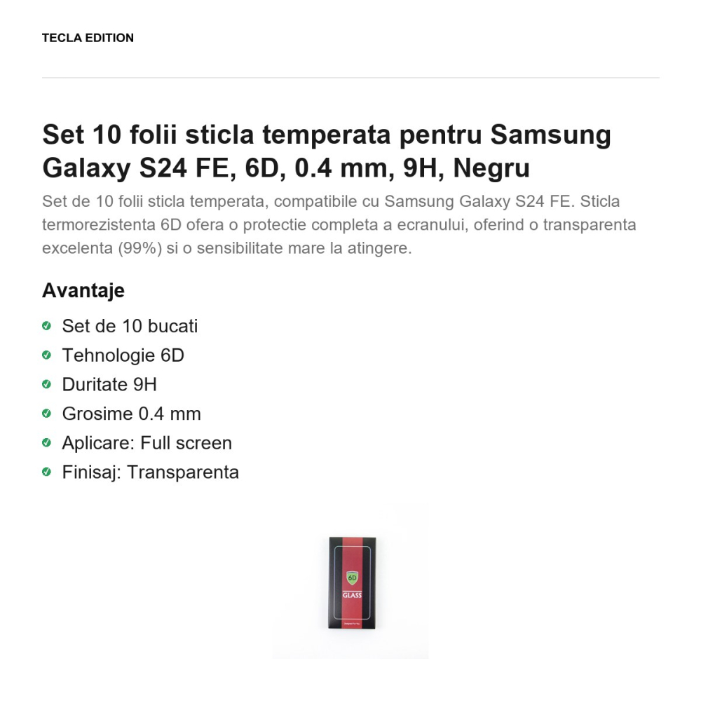 Set 10 folii sticla temperata pentru Samsung Galaxy S24 FE, 6D, 0.4 mm, 9H, Negru [2]
