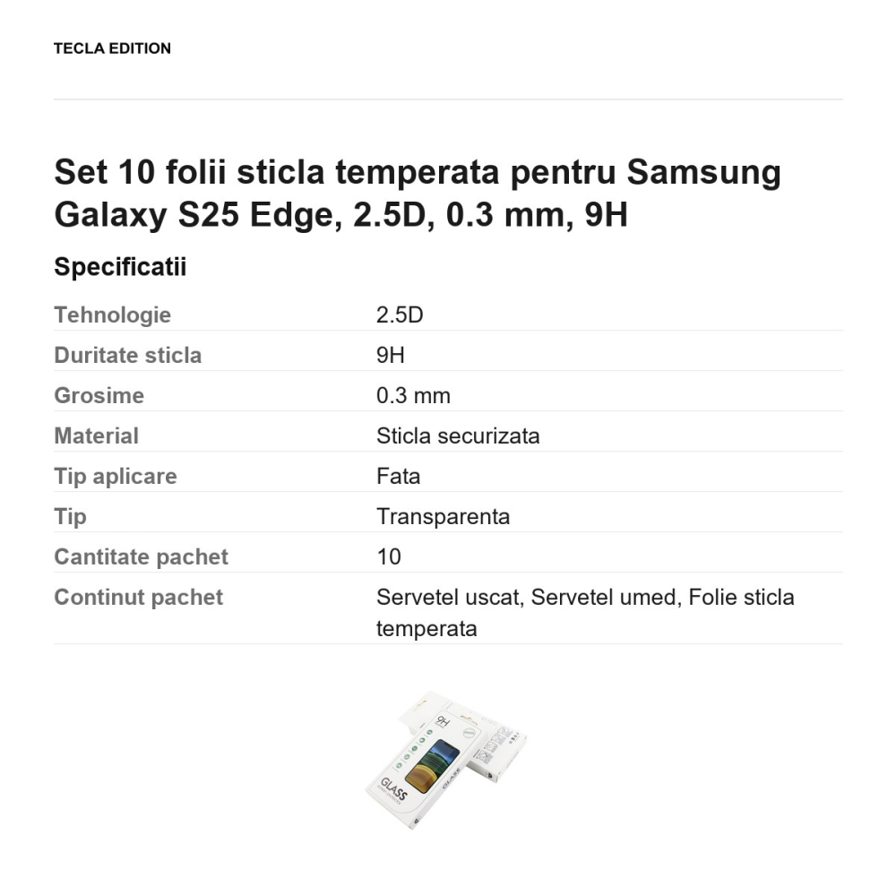 Set 10 folii sticla temperata pentru Samsung Galaxy S25 Edge, 2.5D, 0.3 mm, 9H [3]