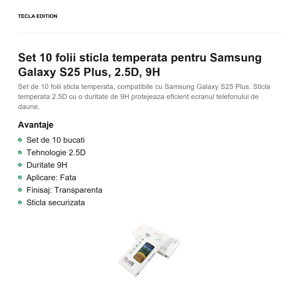 Set 10 folii sticla temperata pentru Samsung Galaxy S25 Plus, 2.5D, 9H [2]