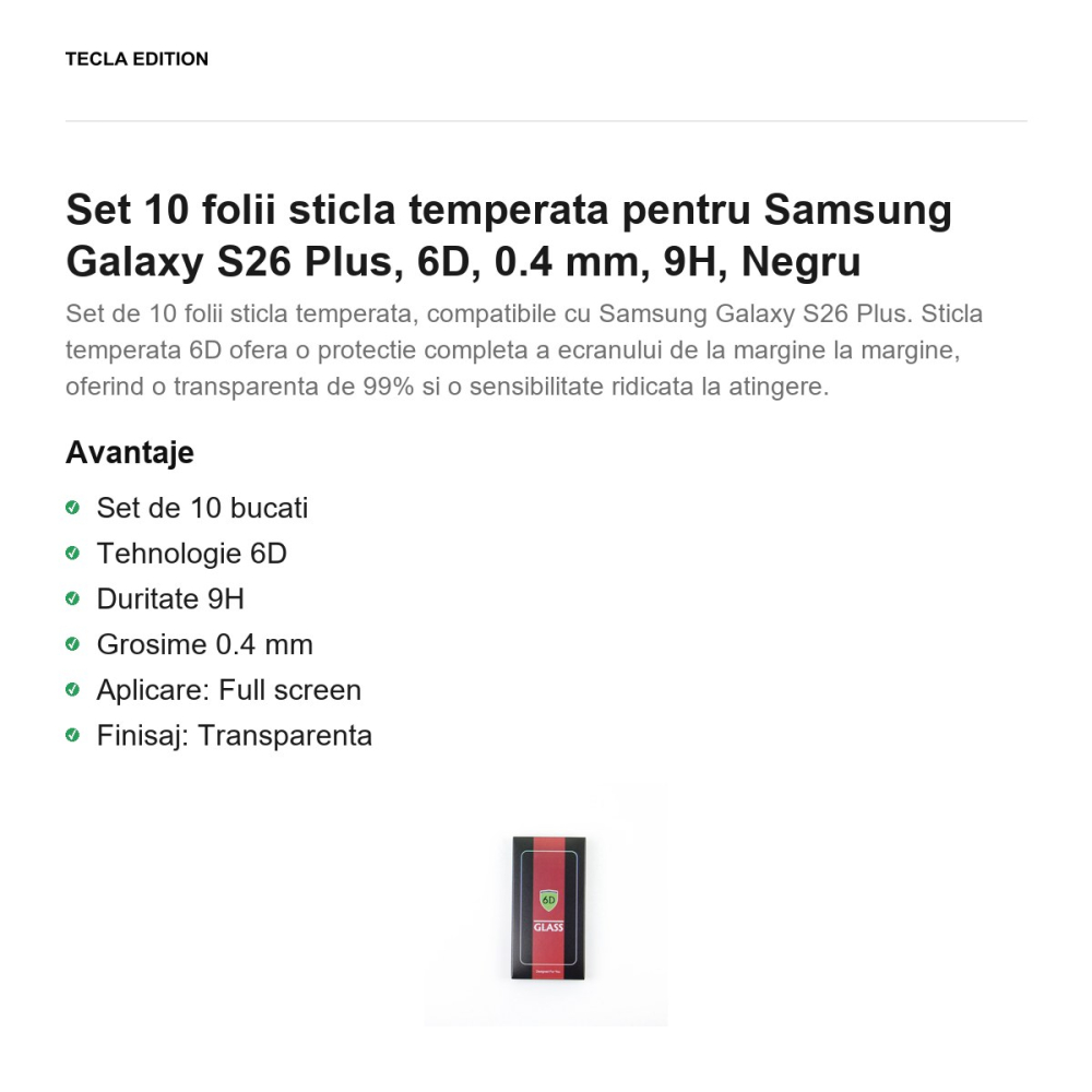 Set 10 folii sticla temperata pentru Samsung Galaxy S26 Plus, 6D, 0.4 mm, 9H, Negru [2]