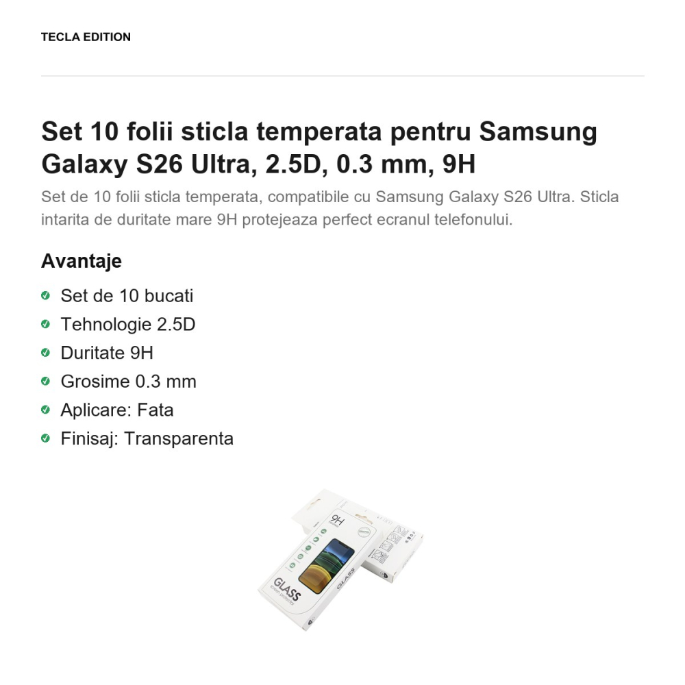 Set 10 folii sticla temperata pentru Samsung Galaxy S26 Ultra, 2.5D, 0.3 mm, 9H [2]