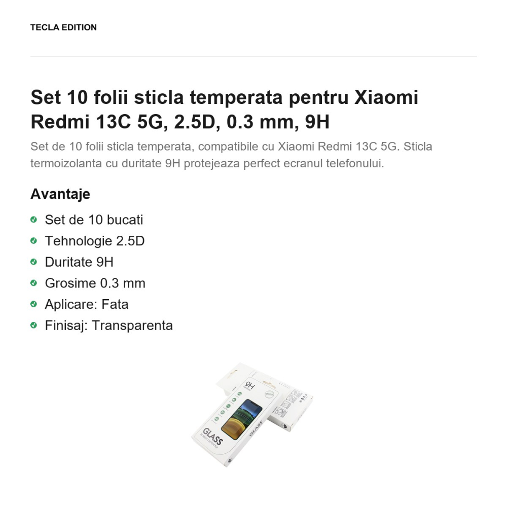 Set 10 folii sticla temperata pentru Xiaomi Redmi 13C 5G, 2.5D, 0.3 mm, 9H [2]