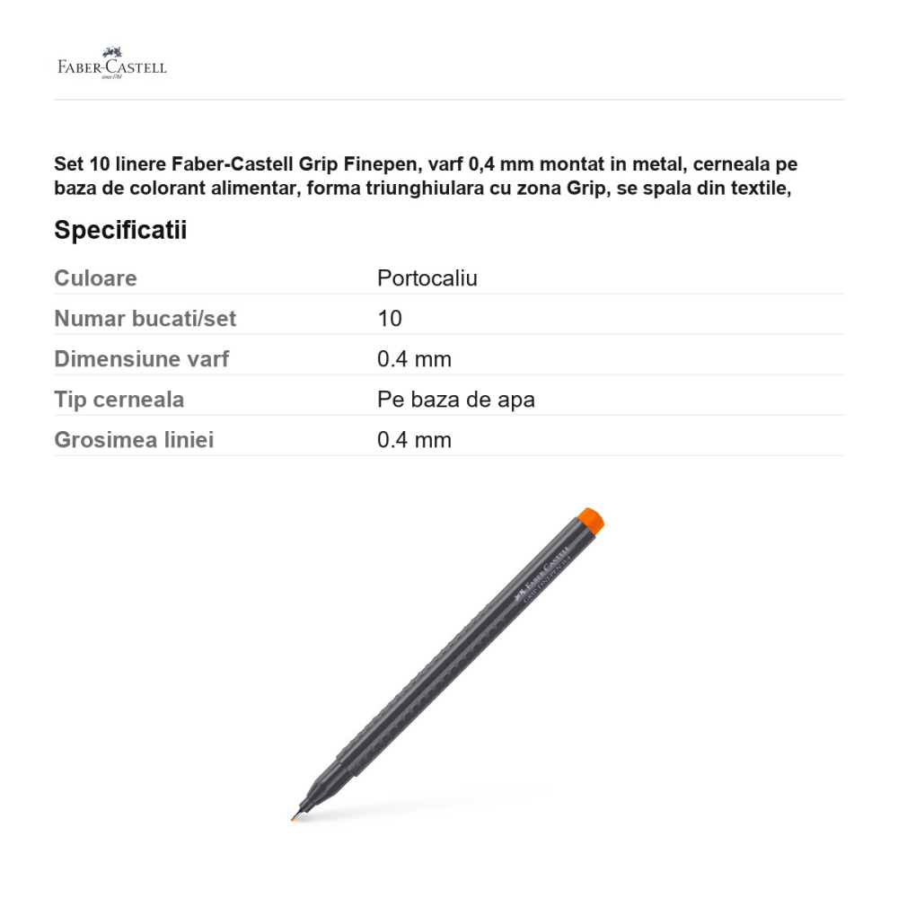 Set 10 linere Faber-Castell Grip Finepen, varf 0,4 mm montat in metal, cerneala pe baza de colorant alimentar, forma triunghiulara cu zona Grip, se spala din textile, portocaliu cadmiu inchis [3]