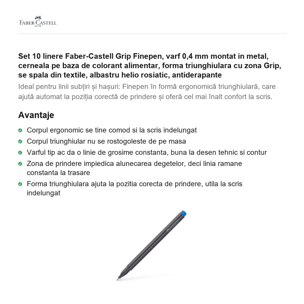 Set 10 linere Faber-Castell Grip Finepen, varf 0,4 mm montat in metal, cerneala pe baza de colorant alimentar, forma triunghiulara cu zona Grip, se spala din textile, albastru helio rosiatic [2]