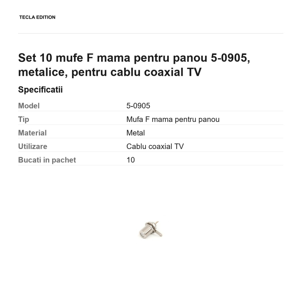 Set 10 mufe F mama pentru panou 5-0905, metalice, pentru cablu coaxial TV [3]