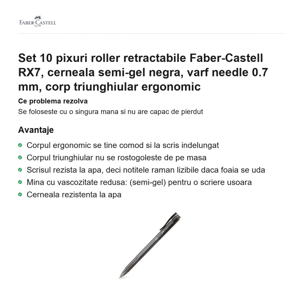 Set 10 pixuri roller retractabile Faber-Castell RX7, cerneala semi-gel negra, varf needle 0.7 mm, corp triunghiular ergonomic [2]