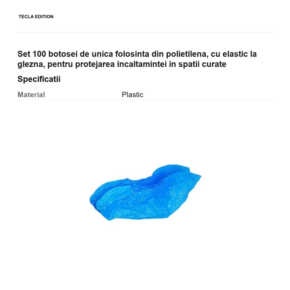 Set 100 botosei de unica folosinta din polietilena, cu elastic la glezna, pentru protejarea incaltamintei in spatii curate [3]