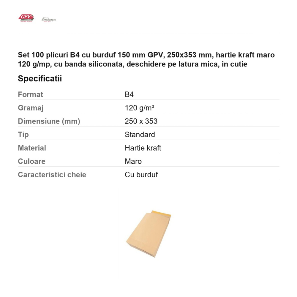 Set 100 plicuri B4 cu burduf 150 mm GPV, 250x353 mm, hartie kraft maro 120 g/mp, cu banda siliconata, deschidere pe latura mica, in cutie [3]