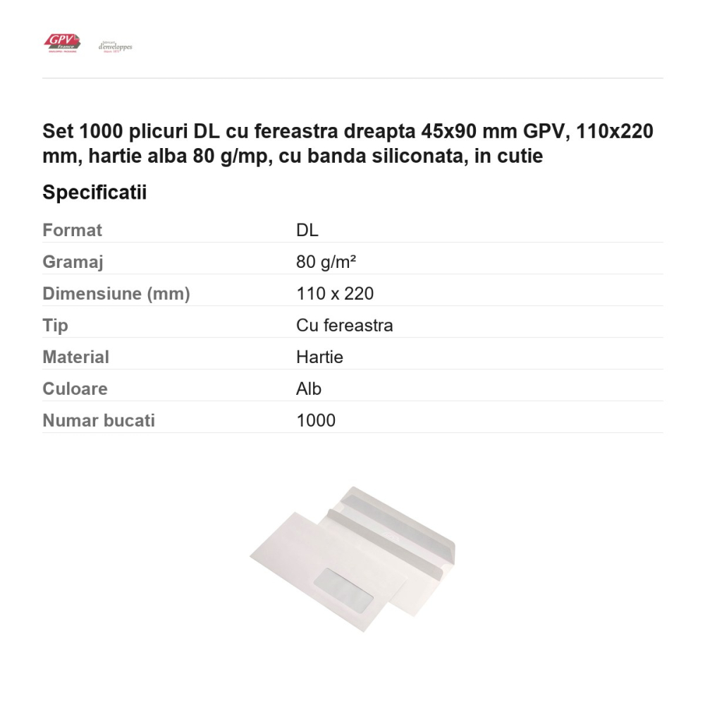 Set 1000 plicuri DL cu fereastra dreapta 45x90 mm GPV, 110x220 mm, hartie alba 80 g/mp, cu banda siliconata, in cutie [3]