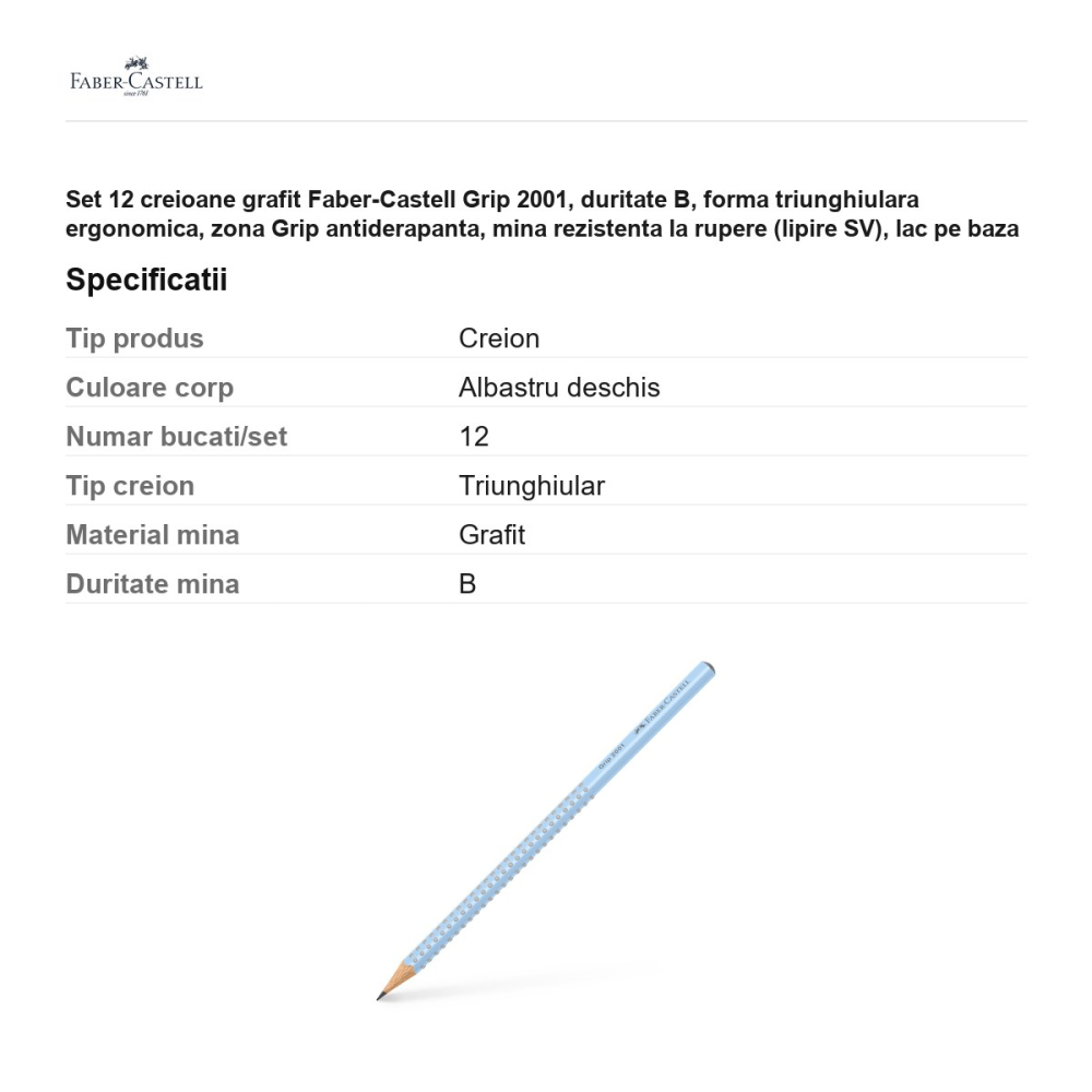 Set 12 creioane grafit Faber-Castell Grip 2001, duritate B, forma triunghiulara ergonomica, zona Grip antiderapanta, mina rezistenta la rupere (lipire SV), lac pe baza de apa, sky blue [3]