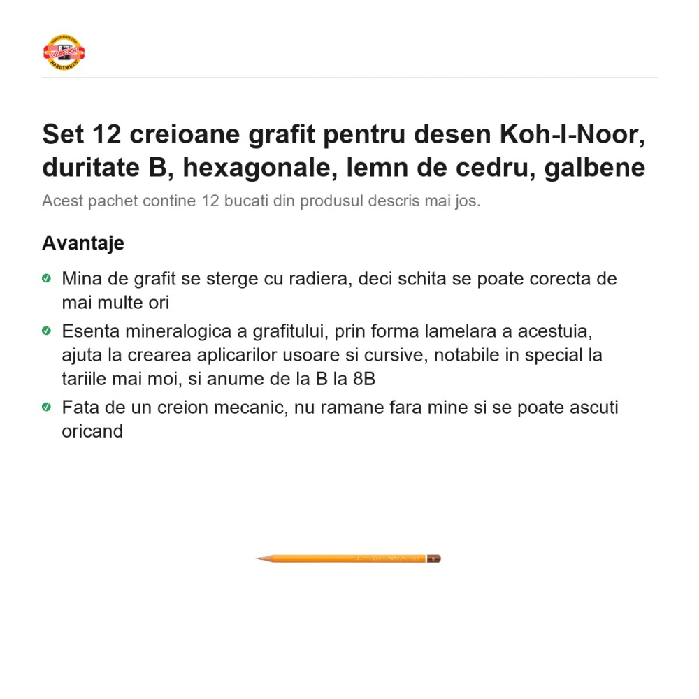Set 12 creioane grafit pentru desen Koh-I-Noor, duritate B, hexagonale, lemn de cedru, galbene [2]