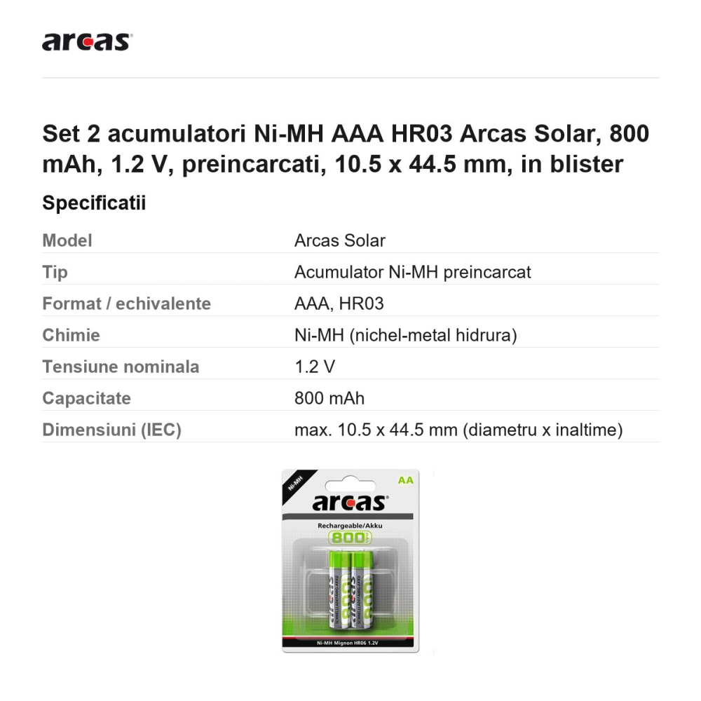 Set 2 acumulatori Ni-MH AAA HR03 Arcas Solar, 800 mAh, 1.2 V, preincarcati, 10.5 x 44.5 mm, in blister [3]