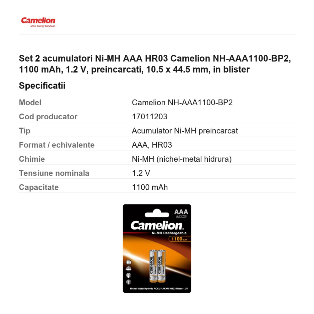 Set 2 acumulatori Ni-MH AAA HR03 Camelion NH-AAA1100-BP2, 1100 mAh, 1.2 V, preincarcati, 10.5 x 44.5 mm, in blister [3]