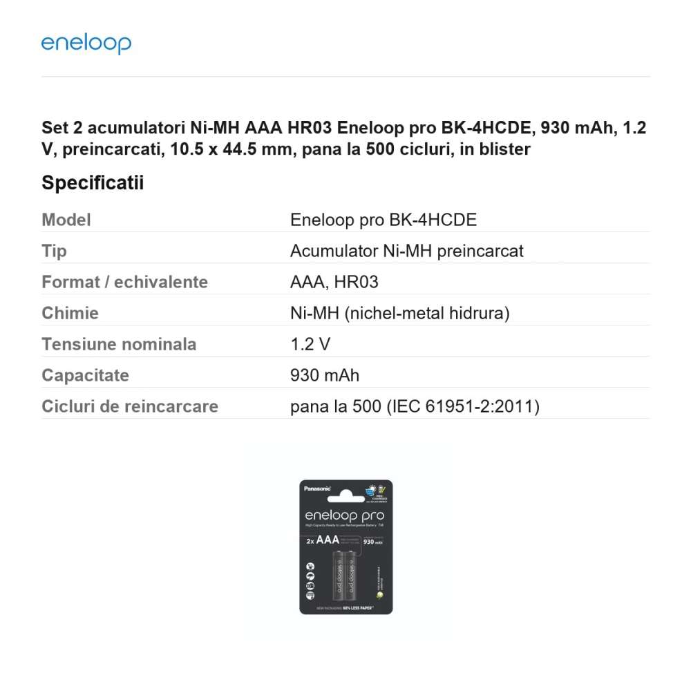 Set 2 acumulatori Ni-MH AAA HR03 Eneloop pro BK-4HCDE, 930 mAh, 1.2 V, preincarcati, 10.5 x 44.5 mm, pana la 500 cicluri, in blister [3]