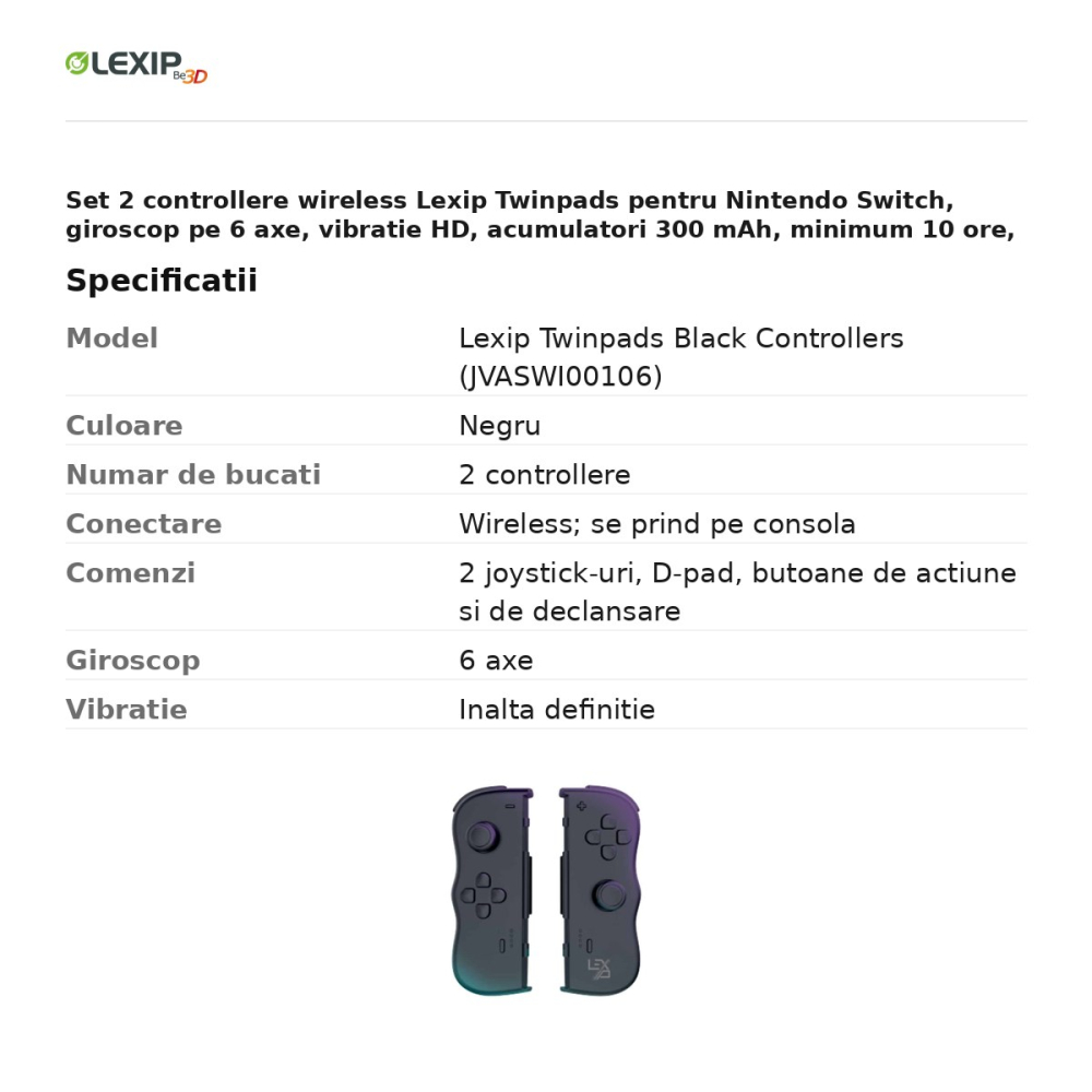 Set 2 controllere wireless Lexip Twinpads pentru Nintendo Switch, giroscop pe 6 axe, vibratie HD, acumulatori 300 mAh, minimum 10 ore, negru, JVASWI00106 [3]