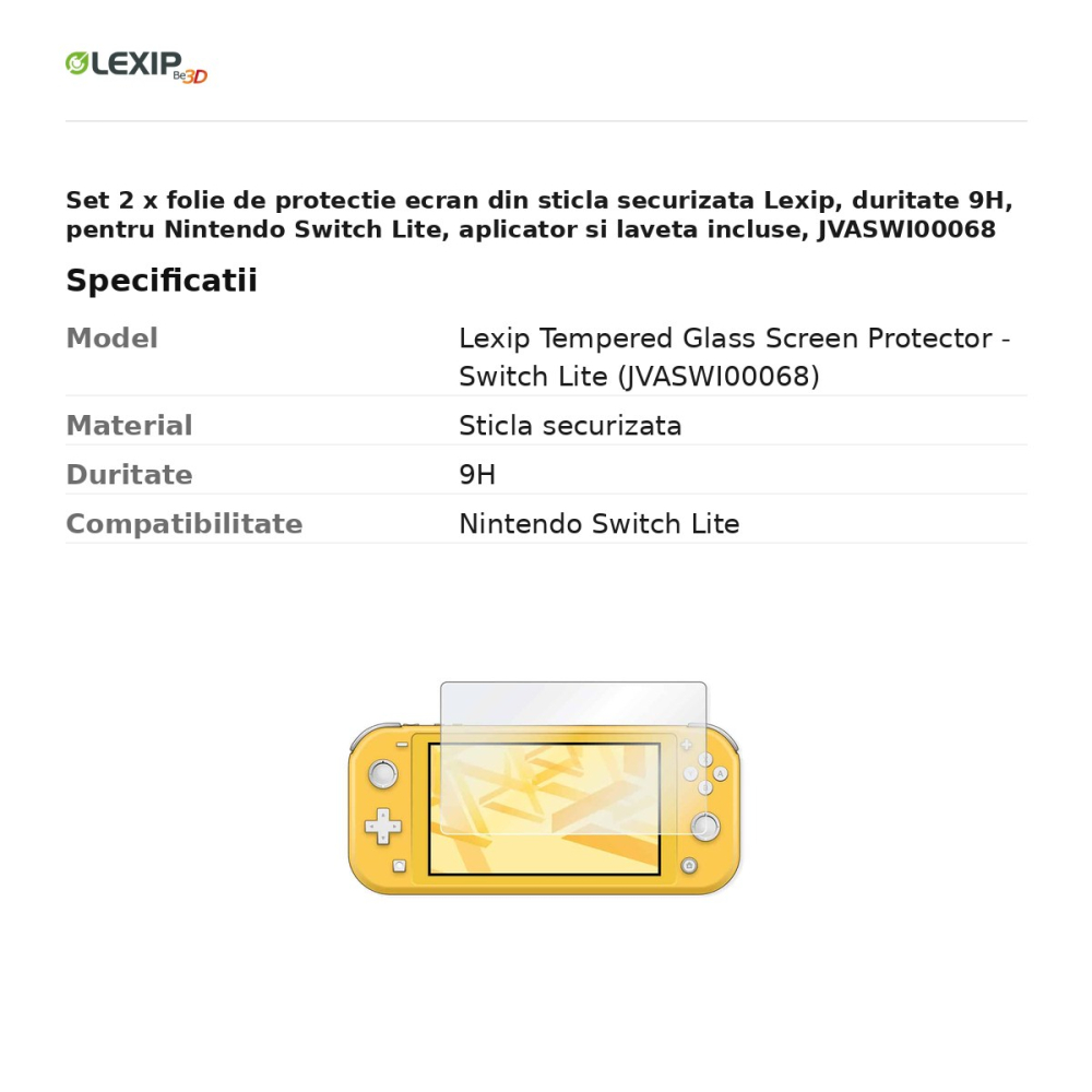 Set 2 x folie de protectie ecran din sticla securizata Lexip, duritate 9H, pentru Nintendo Switch Lite, aplicator si laveta incluse, JVASWI00068 [3]