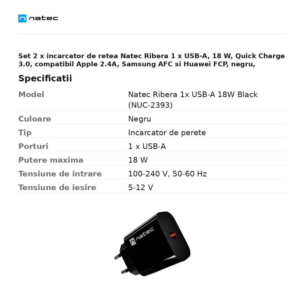 Set 2 x incarcator de retea Natec Ribera 1 x USB-A, 18 W, Quick Charge 3.0, compatibil Apple 2.4A, Samsung AFC si Huawei FCP, negru, NUC-2393 [3]