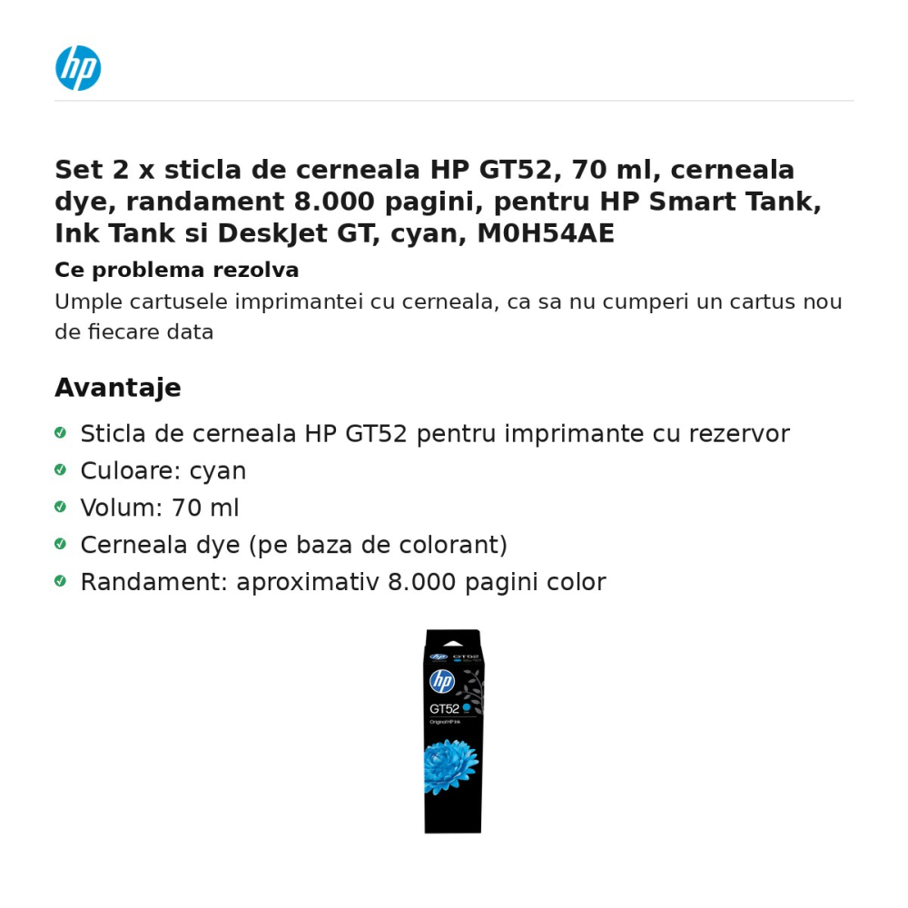Set 2 x sticla de cerneala HP GT52, 70 ml, cerneala dye, randament 8.000 pagini, pentru HP Smart Tank, Ink Tank si DeskJet GT, cyan, M0H54AE [2]