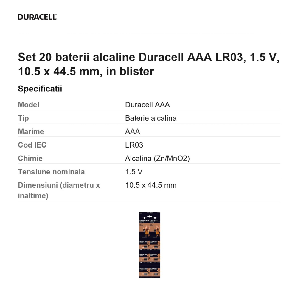 Set 20 baterii alcaline Duracell AAA LR03, 1.5 V, 10.5 x 44.5 mm, in blister [3]