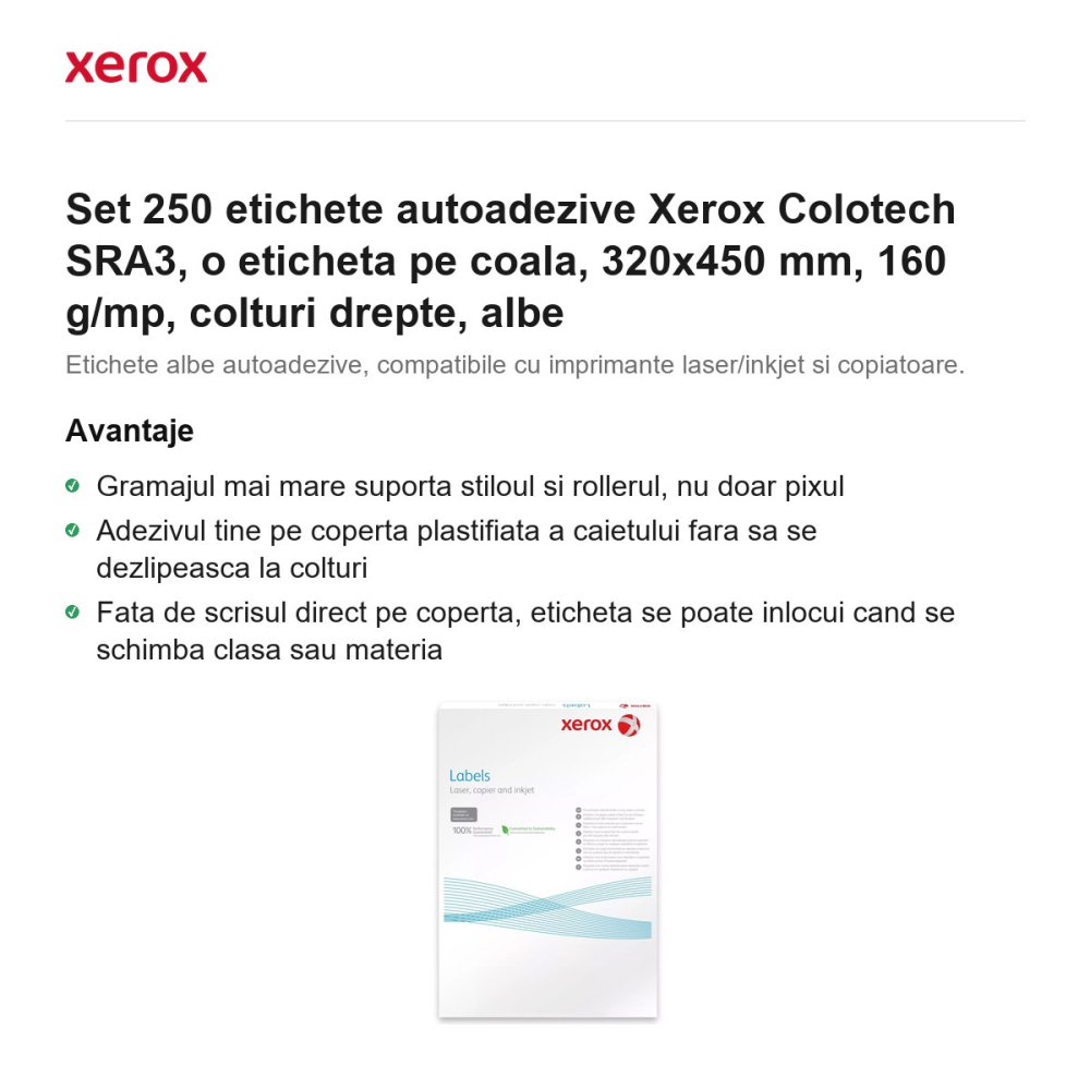 Set 250 etichete autoadezive Xerox Colotech SRA3, o eticheta pe coala, 320x450 mm, 160 g/mp, colturi drepte, albe [2]