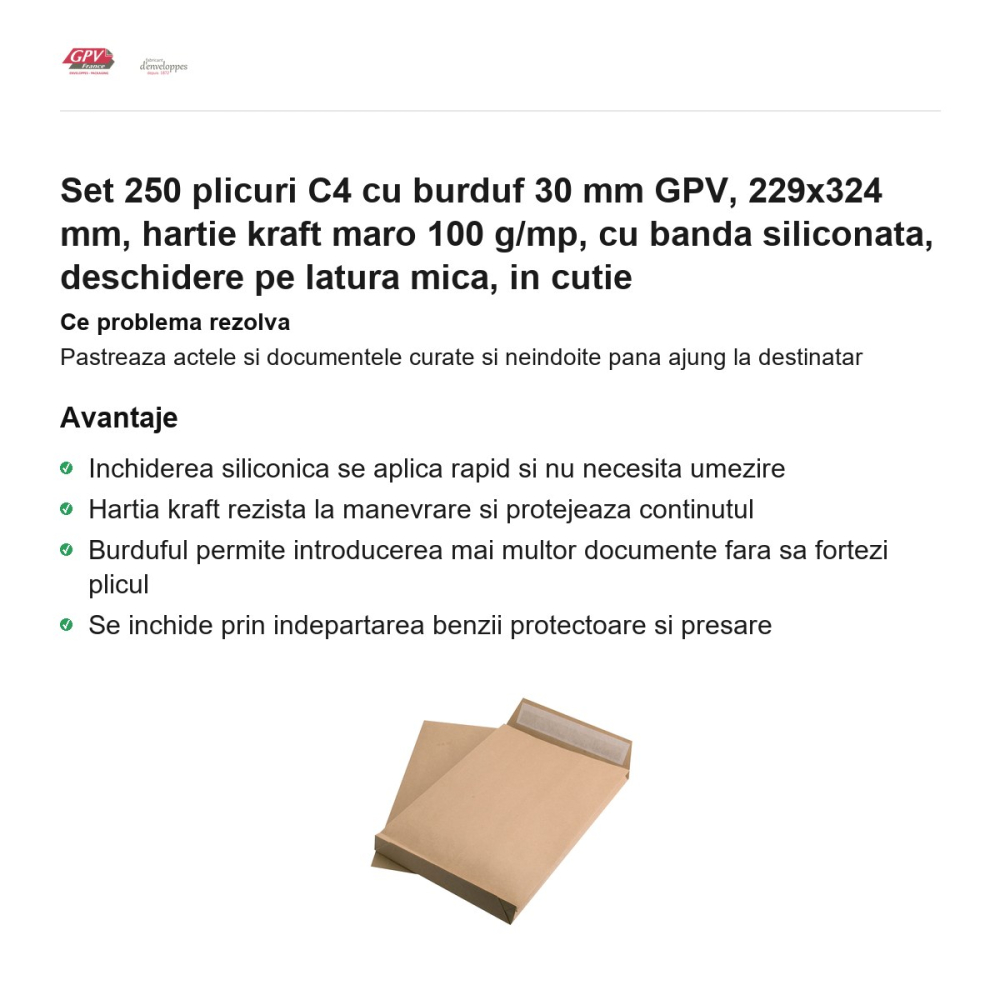 Set 250 plicuri C4 cu burduf 30 mm GPV, 229x324 mm, hartie kraft maro 100 g/mp, cu banda siliconata, deschidere pe latura mica, in cutie [2]