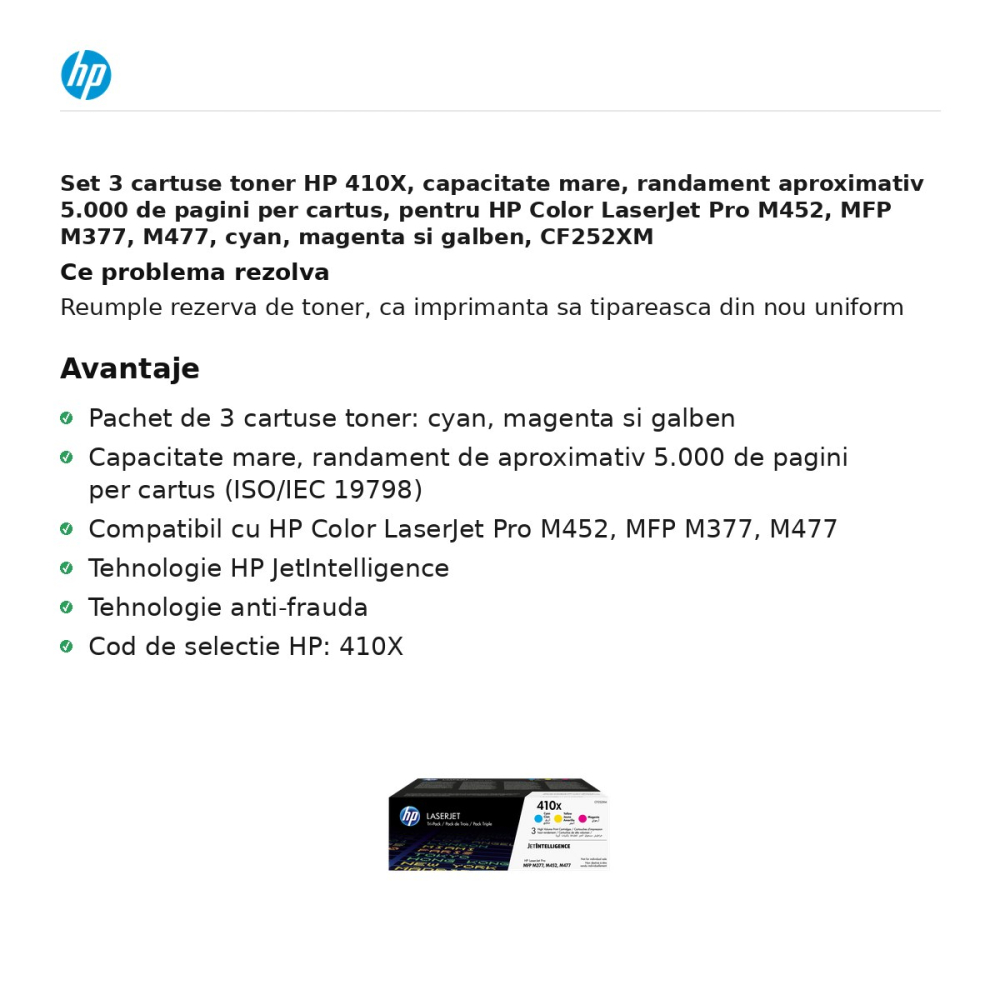 Set 3 cartuse toner HP 410X, capacitate mare, randament aproximativ 5.000 de pagini per cartus, pentru HP Color LaserJet Pro M452, MFP M377, M477, cyan, magenta si galben, CF252XM [2]