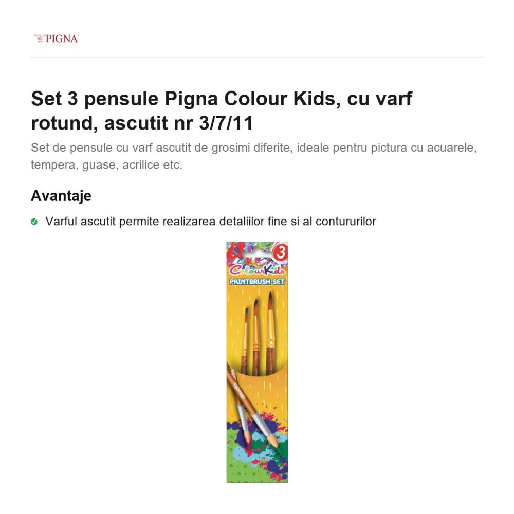 Set 3 pensule Pigna Colour Kids, cu varf rotund, ascutit nr 3/7/11 [2]