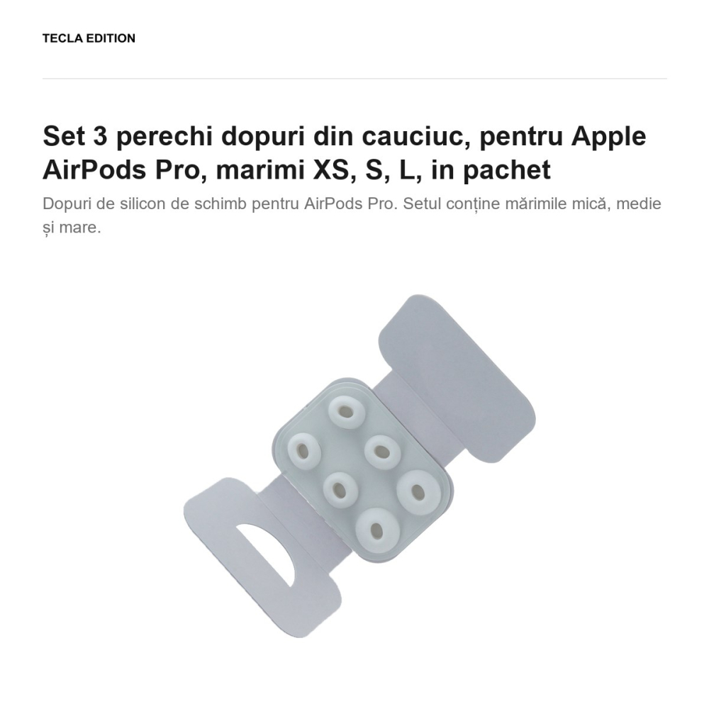 Set 3 perechi dopuri din cauciuc, pentru Apple AirPods Pro, marimi XS, S, L, in pachet [2]