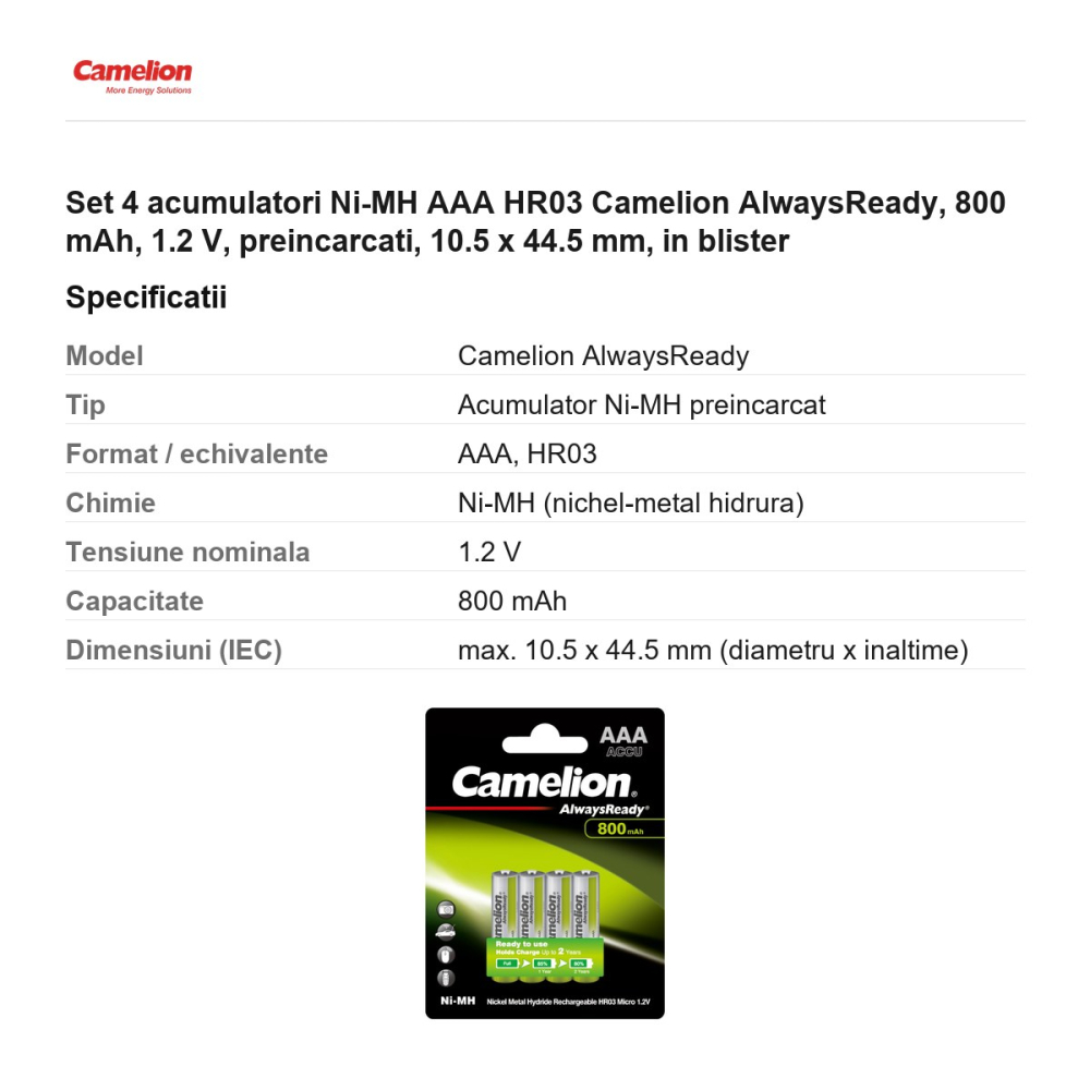 Set 4 acumulatori Ni-MH AAA HR03 Camelion AlwaysReady, 800 mAh, 1.2 V, preincarcati, 10.5 x 44.5 mm, in blister [3]