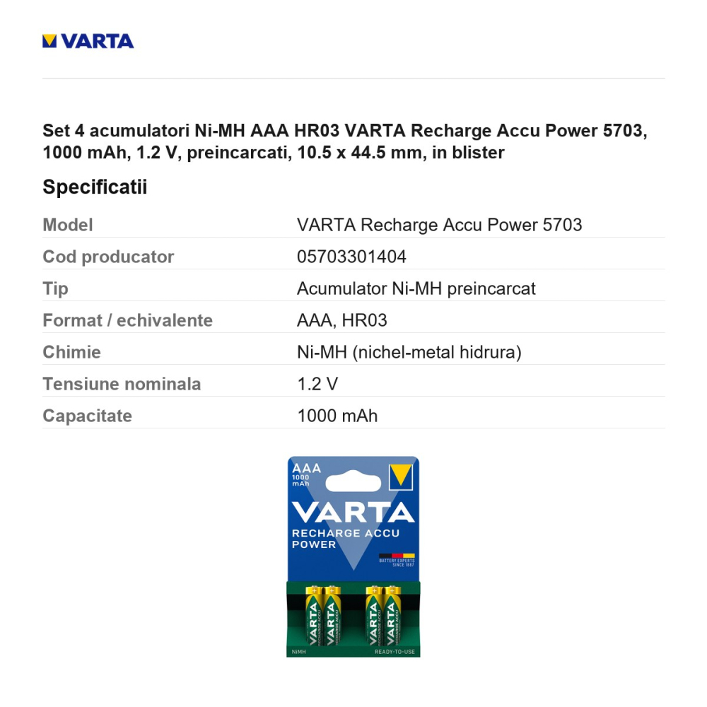 Set 4 acumulatori Ni-MH AAA HR03 VARTA Recharge Accu Power 5703, 1000 mAh, 1.2 V, preincarcati, 10.5 x 44.5 mm, in blister [3]