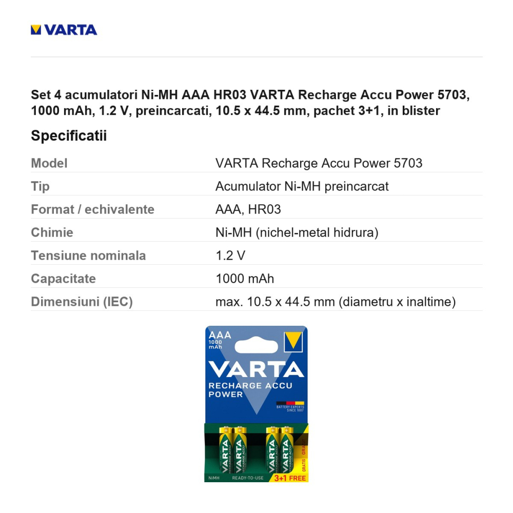 Set 4 acumulatori Ni-MH AAA HR03 VARTA Recharge Accu Power 5703, 1000 mAh, 1.2 V, preincarcati, 10.5 x 44.5 mm, pachet 3+1, in blister [3]