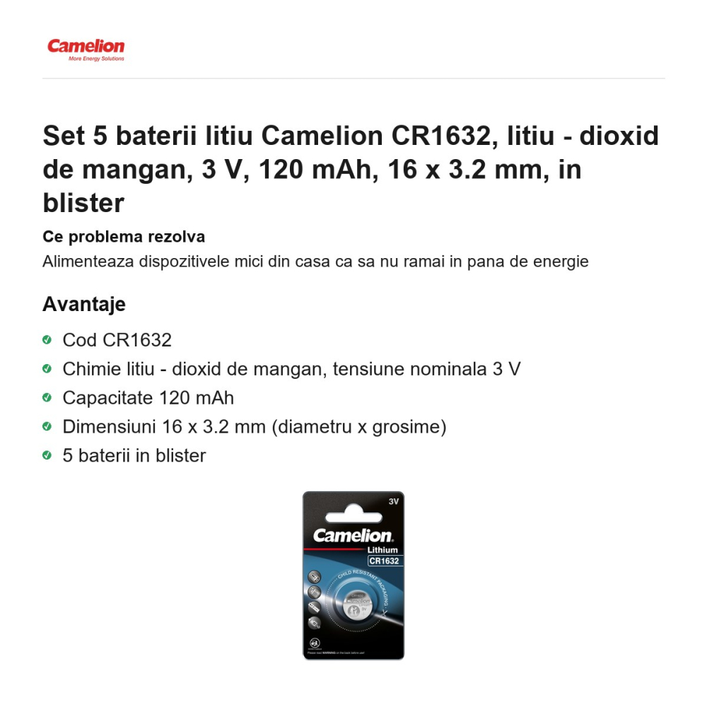 Set 5 baterii litiu Camelion CR1632, litiu - dioxid de mangan, 3 V, 120 mAh, 16 x 3.2 mm, in blister [2]