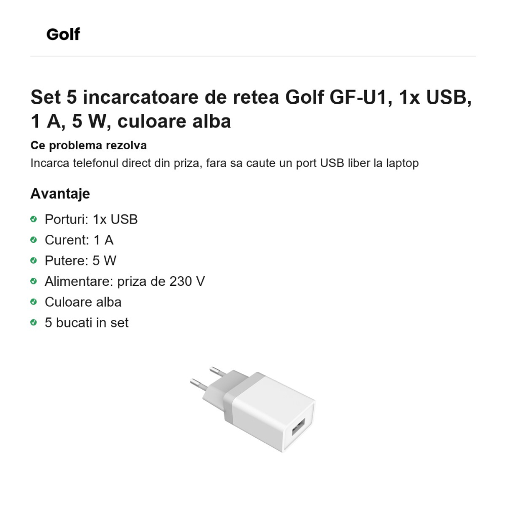 Set 5 incarcatoare de retea Golf GF-U1, 1x USB, 1 A, 5 W, culoare alba [2]