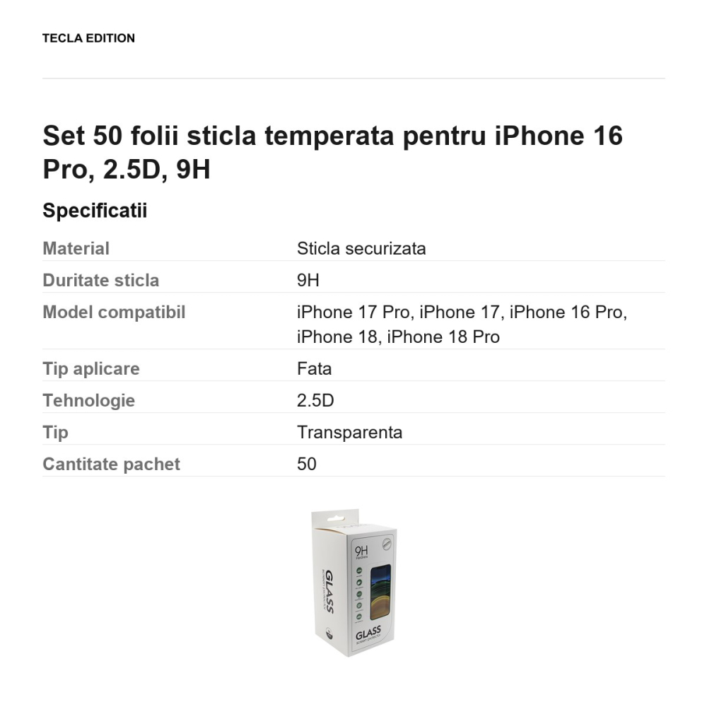 Set 50 folii sticla temperata pentru iPhone 16 Pro, 2.5D, 9H [3]